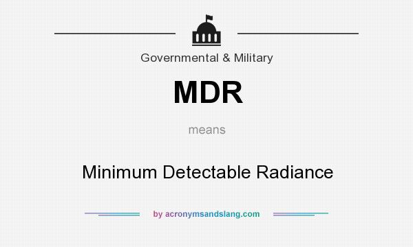 What does MDR mean? It stands for Minimum Detectable Radiance