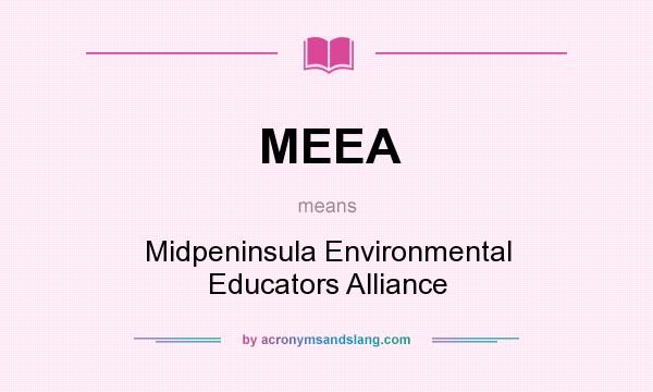 What does MEEA mean? It stands for Midpeninsula Environmental Educators Alliance