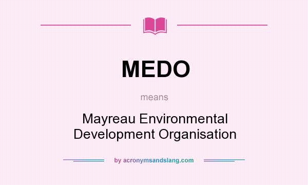 What does MEDO mean? It stands for Mayreau Environmental Development Organisation