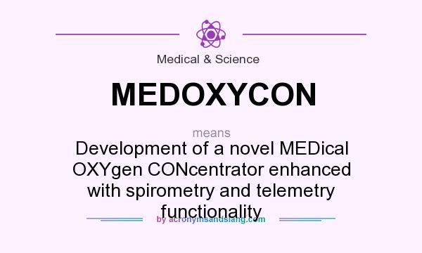 What does MEDOXYCON mean? It stands for Development of a novel MEDical OXYgen CONcentrator enhanced with spirometry and telemetry functionality