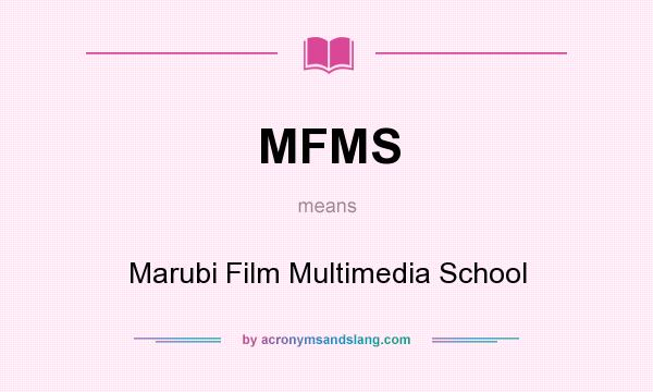 What does MFMS mean? It stands for Marubi Film Multimedia School