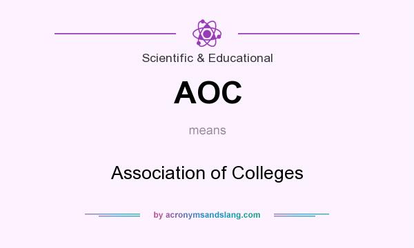 What does AOC mean? It stands for Association of Colleges