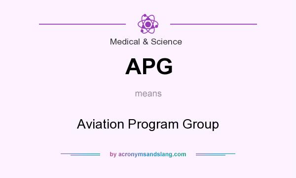 What does APG mean? It stands for Aviation Program Group