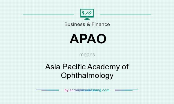 What does APAO mean? It stands for Asia Pacific Academy of Ophthalmology