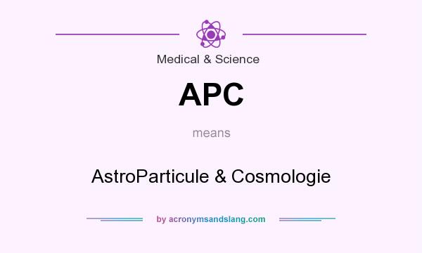 What does APC mean? It stands for AstroParticule & Cosmologie