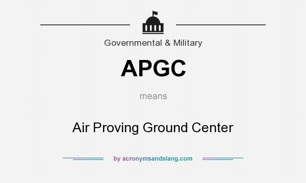 What does APGC mean? It stands for Air Proving Ground Center