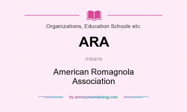 What does ARA mean? It stands for American Romagnola Association