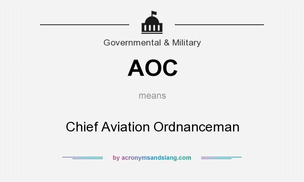 What does AOC mean? It stands for Chief Aviation Ordnanceman