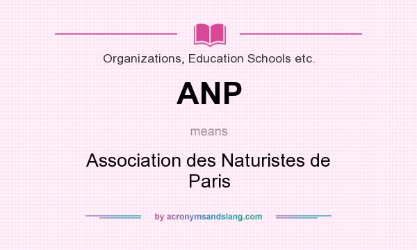 What does ANP mean? It stands for Association des Naturistes de Paris
