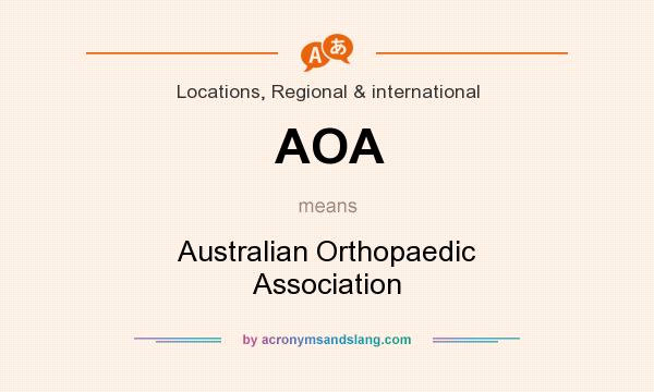 What does AOA mean? It stands for Australian Orthopaedic Association