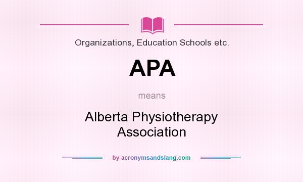 What does APA mean? It stands for Alberta Physiotherapy Association