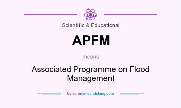 What does APFM mean? It stands for Associated Programme on Flood Management