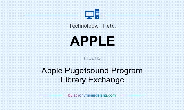 What does APPLE mean? It stands for Apple Pugetsound Program Library Exchange