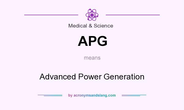 What does APG mean? It stands for Advanced Power Generation