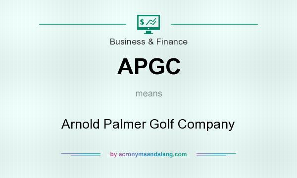 What does APGC mean? It stands for Arnold Palmer Golf Company