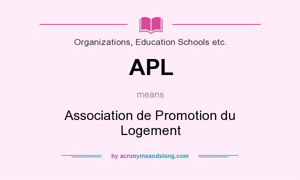 What does APL mean? It stands for Association de Promotion du Logement