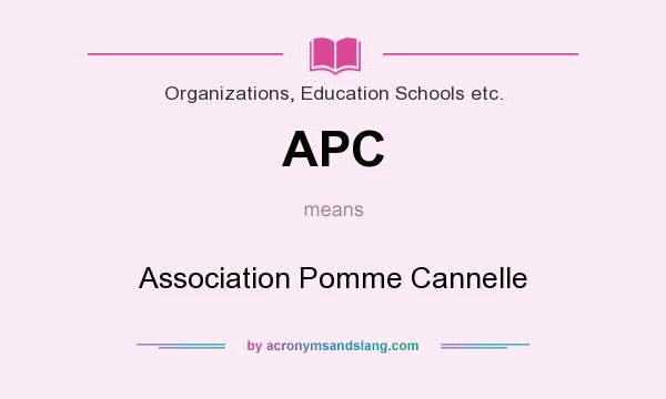 What does APC mean? It stands for Association Pomme Cannelle