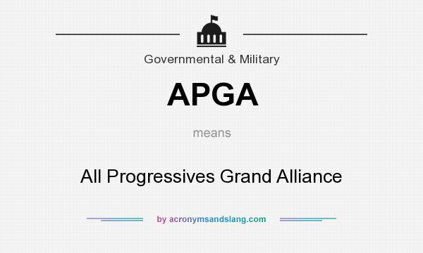 What does APGA mean? It stands for All Progressives Grand Alliance