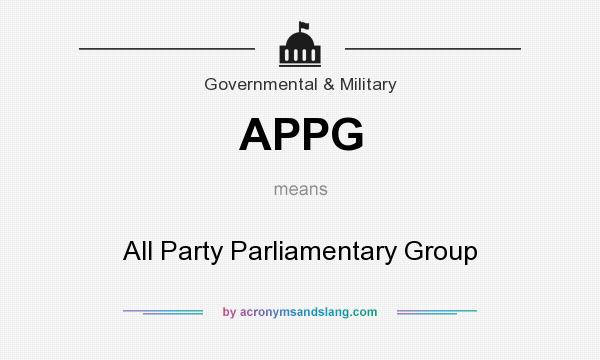 What does APPG mean? It stands for All Party Parliamentary Group