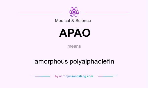 What does APAO mean? It stands for amorphous polyalphaolefin