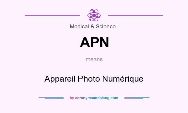 What does APN mean? It stands for Appareil Photo Numérique