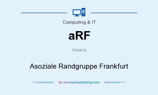 What does aRF mean? It stands for Asoziale Randgruppe Frankfurt