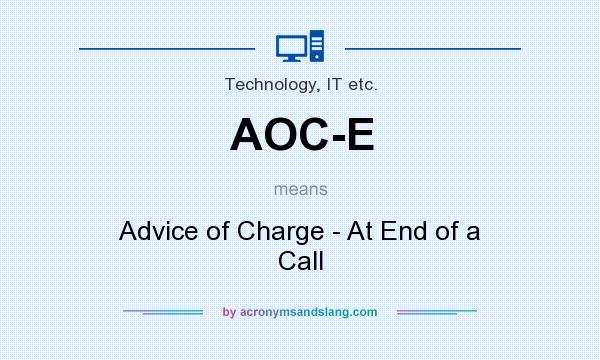 What does AOC-E mean? It stands for Advice of Charge - At End of a Call