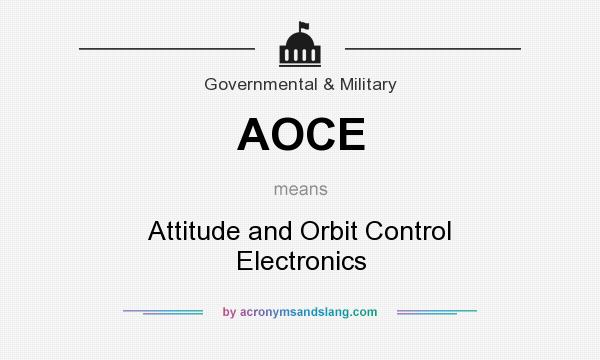 What does AOCE mean? It stands for Attitude and Orbit Control Electronics