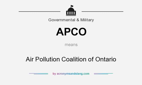 What does APCO mean? It stands for Air Pollution Coalition of Ontario