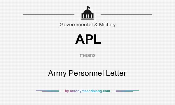 What does APL mean? It stands for Army Personnel Letter