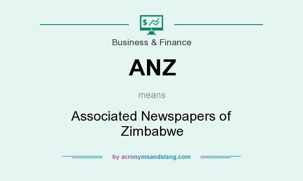 What does ANZ mean? It stands for Associated Newspapers of Zimbabwe