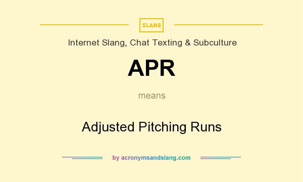 What does APR mean? It stands for Adjusted Pitching Runs