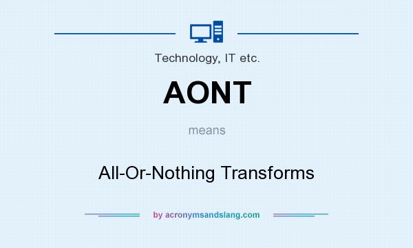 What does AONT mean? It stands for All-Or-Nothing Transforms