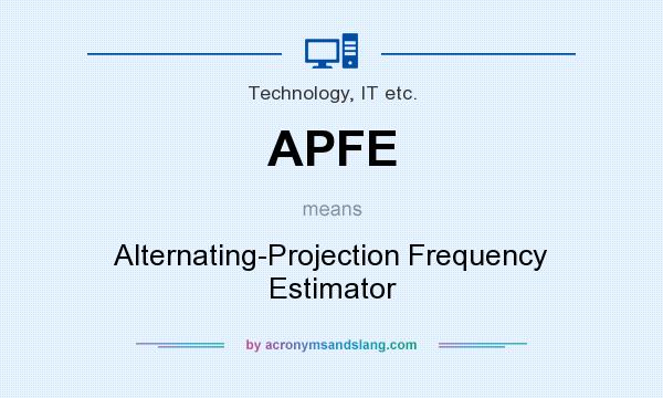 What does APFE mean? It stands for Alternating-Projection Frequency Estimator