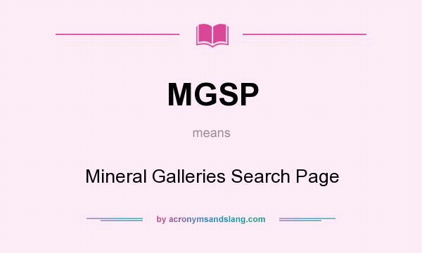 What does MGSP mean? It stands for Mineral Galleries Search Page