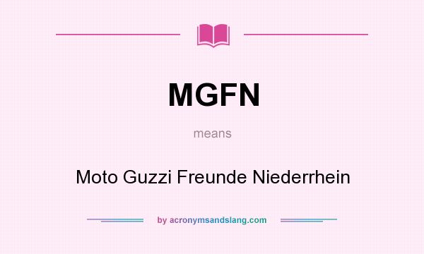 What does MGFN mean? It stands for Moto Guzzi Freunde Niederrhein