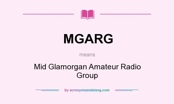 What does MGARG mean? It stands for Mid Glamorgan Amateur Radio Group