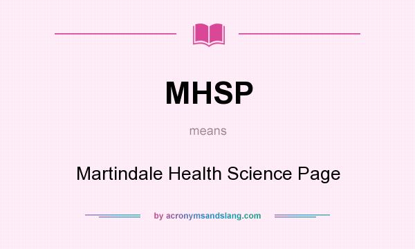 What does MHSP mean? It stands for Martindale Health Science Page