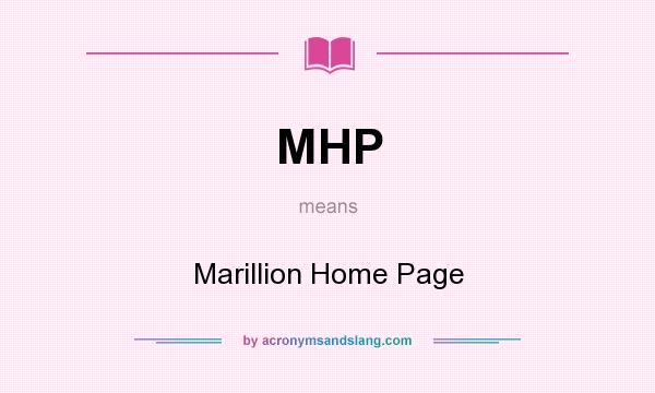 What does MHP mean? It stands for Marillion Home Page