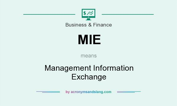 What does MIE mean? It stands for Management Information Exchange