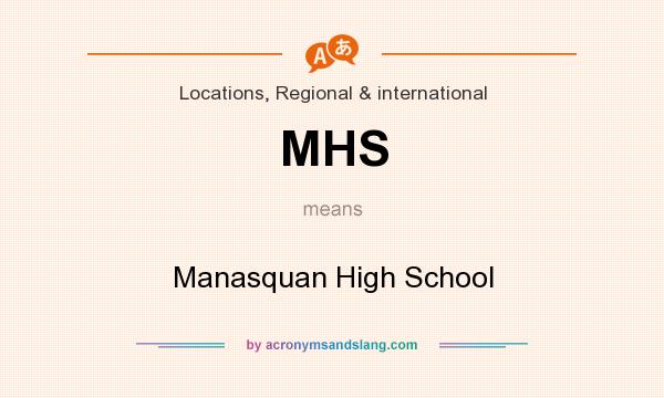 What does MHS mean? It stands for Manasquan High School