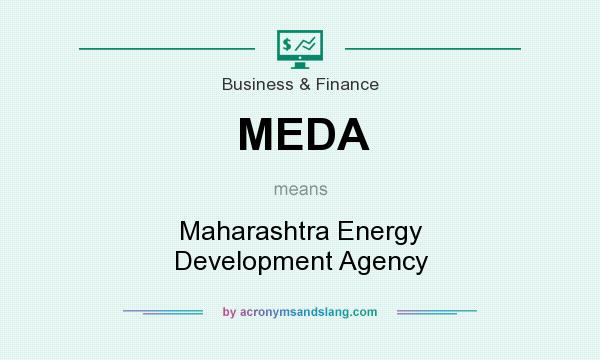 What does MEDA mean? It stands for Maharashtra Energy Development Agency