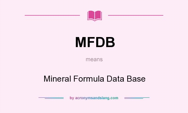 What does MFDB mean? It stands for Mineral Formula Data Base