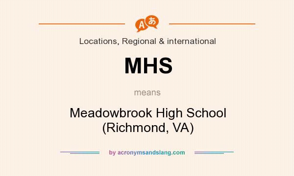 What does MHS mean? It stands for Meadowbrook High School (Richmond, VA)