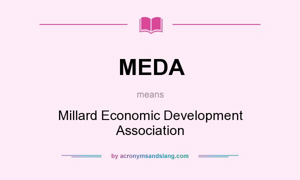What does MEDA mean? It stands for Millard Economic Development Association