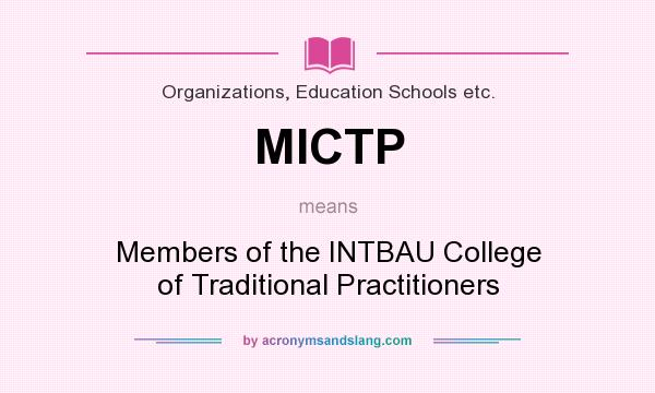 What does MICTP mean? It stands for Members of the INTBAU College of Traditional Practitioners