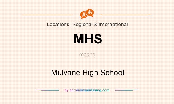 What does MHS mean? It stands for Mulvane High School