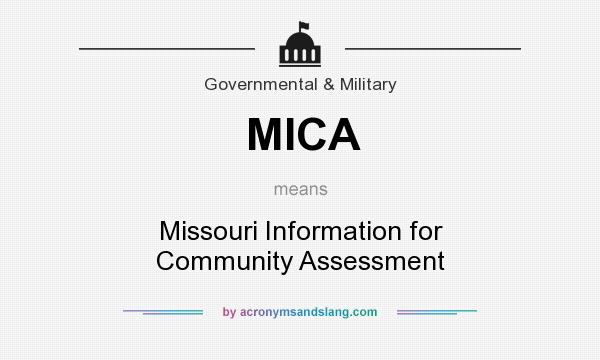 What does MICA mean? It stands for Missouri Information for Community Assessment