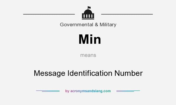 What does Min mean? It stands for Message Identification Number